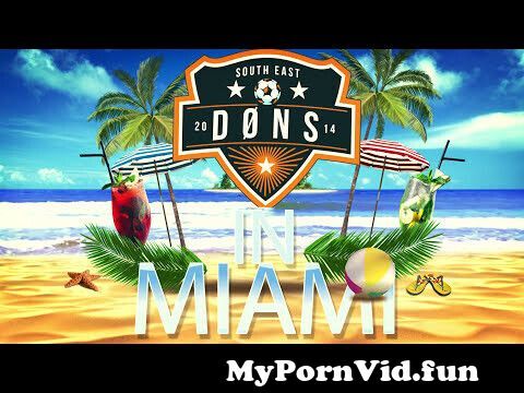 Sex in Miami have videos better how to