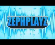 ZephPlayz