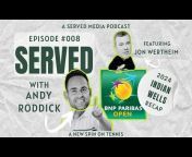 Served with Andy Roddick