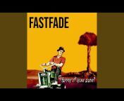 Fastfade - Topic