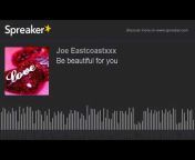 Joe Eastcoastxxx