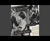 Jacques Duvall, Elisa Point - Topic