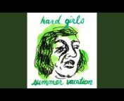 Hard Girls - Topic