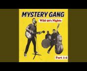 Mystery Gang - Topic