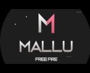 MALLU Free Fire