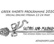 A special programme of the Greek entries for the 2020 festival will be streaming for 48hours only by PinkLabelTV and hosted by Melita Scabeau.nFive short films from Greece And Cyprus will bring you:very useful online tutorials, beautiful landscapes and BDSM, a sapphic journey to the clitoris, magical orgies in caves and finally a comical 70/80s porn homage. We are bringing you all the flavours of Greek art-porn!nAs the Greek government is NOT giving any funding to artists and sexworkers in our