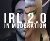IRL 2.0 In Moderation is a short documentary about playing video games in moderation. The film is a sequel to the popular film
