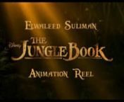 Here&#39;s a collection of shots I animated on Disney&#39;s Jungle Book (2016) whilst at MPCnnMusic: John Debney - Mowgli and The PitnnShot Breakdown: https://zerply.com/r/29Fe3i0s