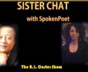 Sisters BL Carter and SpokenPoet50 vibe on loving supporting your unwed and pregnant teen, despite the disappointment.
