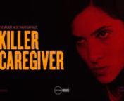 LMN_Killer Caregiver from lmn