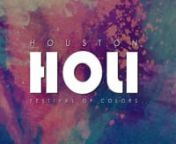 Houston Holi, Festival of ColorsnHosted by: Masala RadionVideographer &amp; Editor: @thatpostguynSong Licensed by Soundstripe