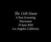 Post-Screening Discussion - THE 11TH GREEN from www girl com blue film xxx video made sex