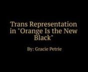 In the show Orange is the New Black, the question of trans representation is prominent because of the trans woman of color character, Sophia Burset, who is played by Laverne Cox. The show is centered around women in prison and is structured by flashbacks to the women’s lives before they were incarcerated. In my case study, I focused on episode three of season one, “Lesbian Request Denied.” The flashbacks in this episode focus on Sophia’s transition and mostly how her physical body transf