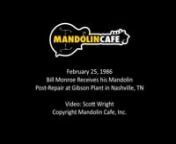 February 25, 1986 Bill Monroe traveled to the Gibson factory to reclaim his cherished mandolin more than three months after a vandal smashed it to pieces with a fireplace poker. Video by Scott Wright.