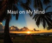 Maui is a magical place.Experience the splendor through this momentary Maui escape:awe-inspiring beach sunsets, radiant sunrise skies, fluid-like clouds streaming past Haleakala&#39;s 10,023 foot slopes, stunning night sky scenes, transcendent Haleakala sunrises,