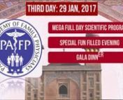 FAMILYCON 2017n27th Annual International Conference on Family MedicinenbynAcademy of Family Physicians Lahore Pakistann0nn27-28-29 JANUARY 2017natnPEARL CONTINENTAL HOTEL LAHOREnnnEvery year Academy of Family Physicians Lahore Pakistan organizes an international conference on family medicine (FAMILYCON). The conference aims on sharing of information, experiences and updating knowledge on topics of current issues. The dedicated, professionals from all over the globe largely attend the conference.
