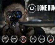 Lone Hunter is a dramatic thriller about racism and gun violence. Based on true events it follows an Asian American man as he goes on a hunt to find respite from his domestic situation. His day quickly spirals downward when he discovers his truck to be vandalized with racist graffiti and is then confronted by a group of Caucasian American hunters, whose racist taunts lead him to snap.nDaily Short Pick - Filmshortage.comnWinner: Best Short, Milledgeville Film FestivalnNominated for Best Drama and