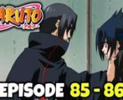 NARUTO: Episodes 85 - 86 (UNCUT REACTION) from naruto 86