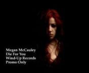 thanks: nMegan McCauley and Bob Marlette (for the music), Wind-Up Records (for nothing),