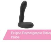https://www.pinkcherry.com/products/eclipse-rechargeable-roller-ball-probe (PinkCherry USA) nnhttps://www.pinkcherry.ca/products/eclipse-rechargeable-roller-ball-probe (PinkCherry Canada) nnIf you&#39;ve ever wondered how hard it can be to not make a moon joke when talking (fine, writing!) about a toy for your butt called the Eclipse, the answer is VERY. We&#39;ll push through though, and just say that the Rechargeable Roller Ball Probe might eclipse some of the other anal toys in your collection.nnAsid