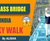 Hello everyone nIn this video Alisha will tell you about: Glass Bridge in Rajgir , Bihar Full Detailed Video Explained By :Alisha on EDU TALK INDIAnnWatch this latest video on this Link: https://youtu.be/Jim9P6A_5NwnnnnFOR MORE INFORMATION AND FACTS FOLLOW OUR PAGESnINSTAGRAM: https://www.instagram.com/edu_talk_in...nTWITTER: https://twitter.com/Edutalk8n FACEBOOK: https://www.facebook.com/Edu-Talk-Ind...