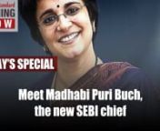 There is a change of guard at Securities and Exchange Board of India (SEBI) after five years. The new chief, 56-year-old Madhabi Puri Buch, has many firsts to her credit. Take a peek into her journey so far