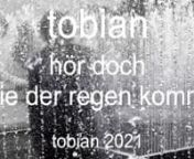 tobian und der regen, eine erfrischende gefahr nntobian spielt sax, edrums, ebass, keyboards und singt