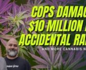 Cops Raid a Totally Legal Grow Op and Cause Over &#36;10 Million in DamagesnnVeterans might be the key to legalizing medical marijuana in the conservative South, New Orleans pardons 10,000 marijuana convictions, and cops raid a legal marijuana grow and create millions in losses. Today at 3 PM CST!nn� Want help with your cannabis business? Get in touch here! https://bit.ly/3jHLITpn� Subscribe to CLN for more cannabis content! https://bit.ly/2VJUAQrn� Become a member for exclusive perks! https:/