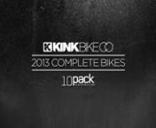 Check out the 2013 Kink Hittle Pro complete and hit us up to get some in your shop!nnhttp://tenpackbmx.comnhttp://facebook.com/tenpackbmxnhttp://twitter.com/tenpackbmxnhttp://kinkbmx.com