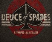 DEUCE OF SPADES MAIN TEASER from hot doctor and