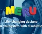 MERU - life-changing designs for youngsters with disabilities from meru meru