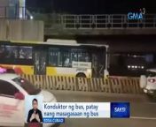 Saksi is GMA Network&#39;s late-night newscast hosted by Arnold Clavio and Pia Arcangel. It airs Mondays to Fridays at 11:00 PM (PHL Time) on GMA-7. For more videos from Saksi, visit http://www.gmanews.tv/saksi.&#60;br/&#62;&#60;br/&#62;For breaking news stories and latest updates on #Eleksyon2022: https://www.gmanetwork.com/news/eleksyon2022/&#60;br/&#62;&#60;br/&#62;News updates on COVID-19 (coronavirus disease 2019) and the COVID-19 vaccine: https://www.gmanetwork.com/news/covid-19/&#60;br/&#62;&#60;br/&#62;#Nakatutok24Oras&#60;br/&#62;&#60;br/&#62;Breaking news and stories from the Philippines and abroad:&#60;br/&#62;GMA News and Public Affairs Portal: http://www.gmanews.tv&#60;br/&#62;Facebook: http://www.facebook.com/gmanews&#60;br/&#62;Twitter: http://www.twitter.com/gmanews&#60;br/&#62;Instagram: http://www.instagram.com/gmanews&#60;br/&#62;&#60;br/&#62;GMA Network Kapuso programs on GMA Pinoy TV: https://gmapinoytv.com/subscribe&#60;br/&#62;&#60;br/&#62;