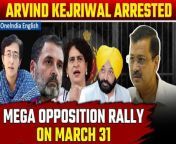 The opposition &#39;INDIA&#39; bloc will hold a mega rally on March 31, Delhi minister and Aam Aadmi Party (AAP) leader Gopal Rai announced on Sunday. The rally announcement comes amid the mega opposition vs Narendra Modi government faceoff over Delhi chief minister Arvind Kejriwal&#39;s arrest by the Enforcement Directorate (ED) in the excise policy case. &#60;br/&#62; &#60;br/&#62;#ArvindKejriwal #MegaRally #INDIABlocRally #KejriwalArrestOppositionRally #OppositionRallyKejriwalArrest #HighCourtChallenge #ImmediateRelease #KejriwalArrest #LegalAction #DelhiHighCourt #LegalBattle #EnforcementDirectorate #UrgentHearing #LegalJustice #AAPLeader #LegalProceedings #PoliticalArrest #JudicialReview #LegalRights #CivilRights #ArrestControversy #LegalDefense #CourtPetition #LegalRedressal&#60;br/&#62;~HT.97~PR.152~ED.101~