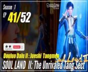 #yunzhi#yzdw&#60;br/&#62;&#60;br/&#62;donghua,donghua sub indo,multisub,chinese animation,yzdw,donghua eng sub,multi sub,sub indo,The Unrivaled Tang Sect,soul land 2 season 1 episode 41,douluo dalu 2 episode 41&#60;br/&#62;