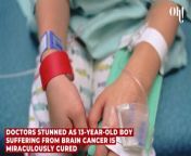 Doctors stunned as 13-year-old boy suffering from brain cancer is miraculously cured from old man