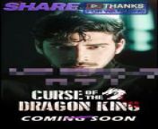 Curse Of The Dragon King PART -1-