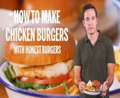 Here&#39;s how to make a chicken burger by the co-founder of Honest Burgers, Tom Barton.