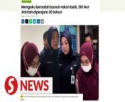 A 23-year-old woman, who pleaded guilty to a charge of killing her friend four years ago, has been sentenced to 30 years jail by the Kuala Terengganu High Court.&#60;br/&#62;&#60;br/&#62;Read more at https://shorturl.at/qFZ47&#60;br/&#62;&#60;br/&#62;WATCH MORE: https://thestartv.com/c/news&#60;br/&#62;SUBSCRIBE: https://cutt.ly/TheStar&#60;br/&#62;LIKE: https://fb.com/TheStarOnline