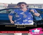 Himansh Kohli rocking the blue Spotted at Airport Viral Masti Bollywood
