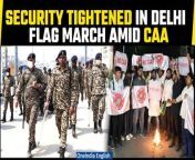 Watch as security measures are heightened in parts of Delhi with a flag march conducted by police in view of the Citizenship Amendment Act (CAA) implementation. Stay updated on the latest developments. &#60;br/&#62; &#60;br/&#62;#DelhiPolice #DelhiSecurity #Delhi #DelhiNews CAA #CitizenshipAmendmentAct #CAAImplemented #CAAImplementedinIndia #CAARules #ModiGovernment #CitizenshipinIndia #Oneindia&#60;br/&#62;~HT.99~PR.274~ED.101~