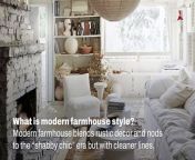 The modern farmhouse look in interior design explained