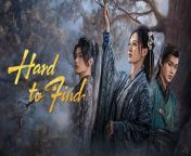 Hard to Find - Episode 23 (EngSub)