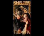 Shelter in the Mafia Full Episode