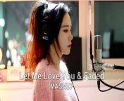 Let Me Love You _ Faded ( MASHUP cover by J.Fla )