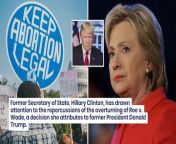 Former Secretary of State, Hillary Clinton, has drawn attention to the repercussions of the overturning of Roe v. Wade, a decision she attributes to former President Donald Trump.&#60;br/&#62;&#60;br/&#62;What Happened: On Monday, Clinton took to X, formerly Twitter, to express her concerns about the fallout from the reversal of Roe v. Wade. She pointed out that the effects are being felt not just in Florida, but across the nation. The tweet read: “Trump nominated the justices needed to overturn Roe v. Wade. In Florida—and across the country—we’re witnessing the fallout.”