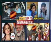 Kareena Kapoor Khan and Saif Ali Khan trolled brutally for not wearing mask and seatbelt, Anushka Sharma insulted for her look as Jhulan Goswami in Chakda Xpress, Kangana Ranaut condemns gheraoing of PM Narendra Modi In Punjab. Check out this week&#39;s Top 10 news that stirred controversy.&#60;br/&#62;