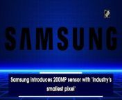 South Korean tech giant Samsung has announced a new 200 MP sensor, ISOCELL HP3 and it has the &#92;