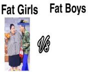 Hello friends this is my new video&#60;br/&#62;Fat GirlsVs Fat Boys &#60;br/&#62;---------------------------------------------------------------------&#60;br/&#62;&#60;br/&#62;Queries Solved :-&#60;br/&#62;&#60;br/&#62;1) Fat GirlsVs Fat Boys &#60;br/&#62;2) Fat Girls Boys Funny videos &#60;br/&#62;3) Girs Vs Girls &#60;br/&#62;4) Funny Tik Tok Video clip&#60;br/&#62;5) girls video &#60;br/&#62;6) funny video clips&#60;br/&#62;7) Boys vs girls locker room meme&#60;br/&#62;8) Boys vs girls memes&#60;br/&#62;9) Funny videos&#60;br/&#62;10) Girls vs boys pain&#60;br/&#62;11) girls vs boys pain status&#60;br/&#62;12) Girls pain vs boys pain&#60;br/&#62;13) Boys vs girls memes&#60;br/&#62;14) Funny videos&#60;br/&#62;15) Funny memes&#60;br/&#62;&#60;br/&#62;&#60;br/&#62;&#60;br/&#62;&#60;br/&#62;&#60;br/&#62;&#60;br/&#62;&#60;br/&#62;&#60;br/&#62;&#60;br/&#62;#NowVsFunny&#60;br/&#62;#FatGirlsVsFatBoys&#60;br/&#62;#BoysVsGirlsLockerRoomMemes&#60;br/&#62;#GirlsPainVsBoysPain&#60;br/&#62;#BoysVsGirls