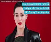 Rose McGowan took to Twitter to clarify an interview she did with UK&#39;s Sunday Times Magazine.