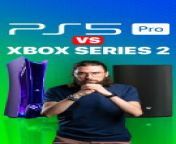 PS5 Pro vs Xbox Series 2 from bo x